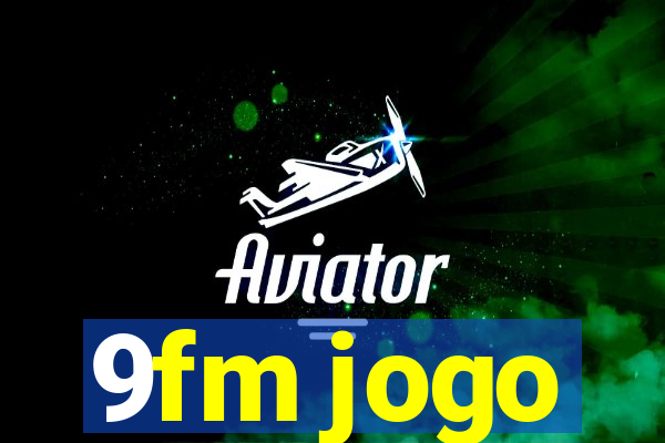 9fm jogo